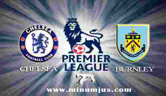Prediksi Chelsea vs Burnley 12 Agustus 2017 - Liga Inggris